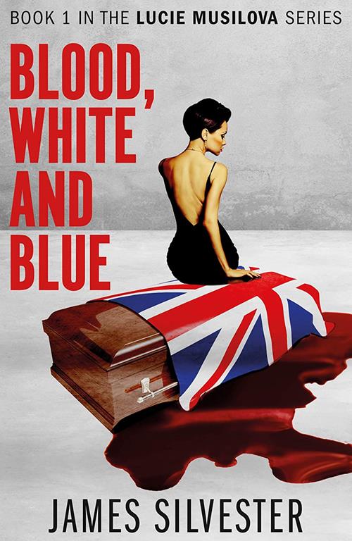 Blood, White and Blue (Lucie Musilova)