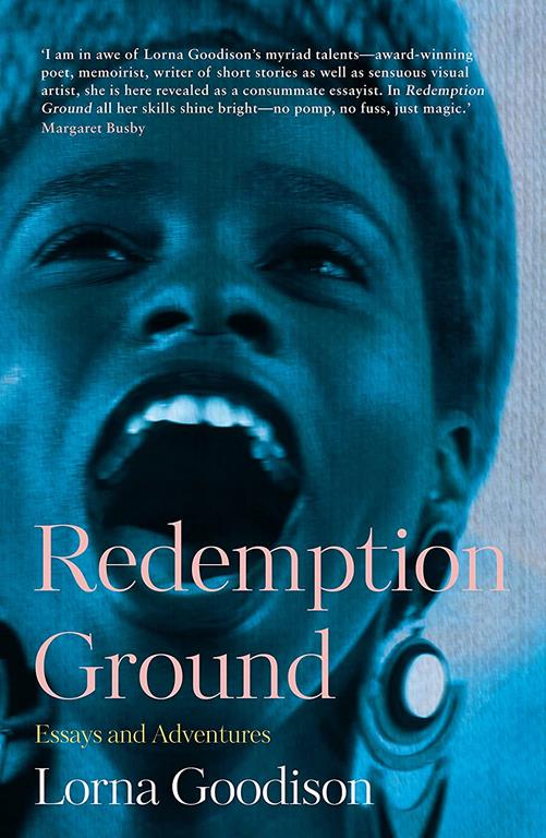 Redemption Ground: Essays and Adventures