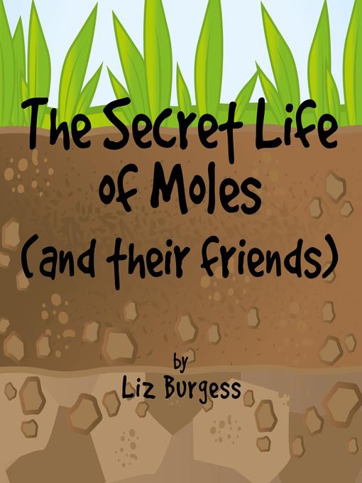 The Secret Life of Moles