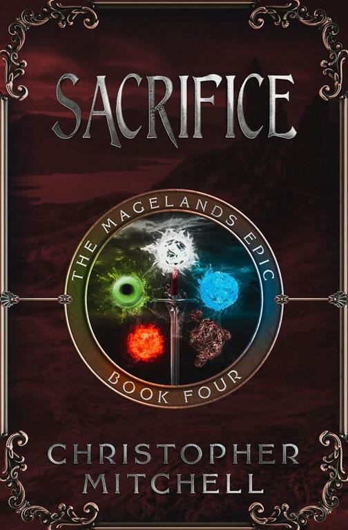 The Magelands Epic: Sacrifice (Book 4)