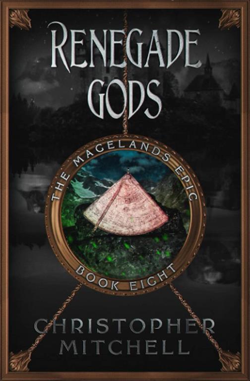 The Magelands Epic: Renegade Gods (Book 8)