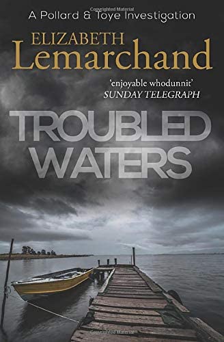 Troubled Waters (Pollard &amp; Toye Investigations)