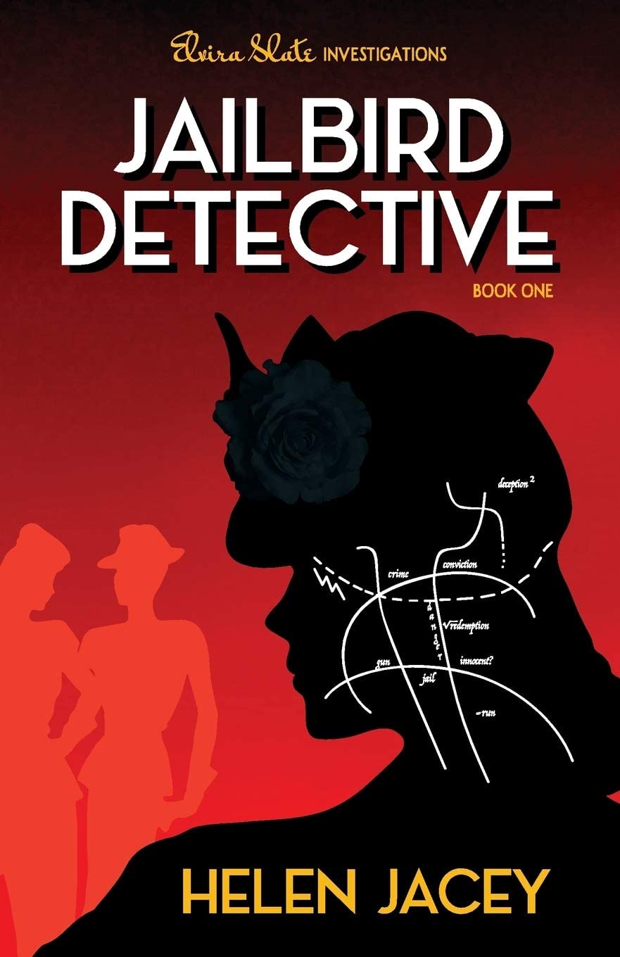 Jailbird Detective: Elvira Slate Investigations Book One