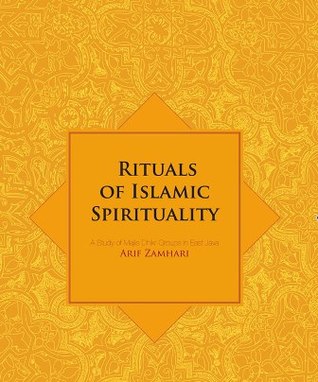 Rituals of Islamic Spirituality