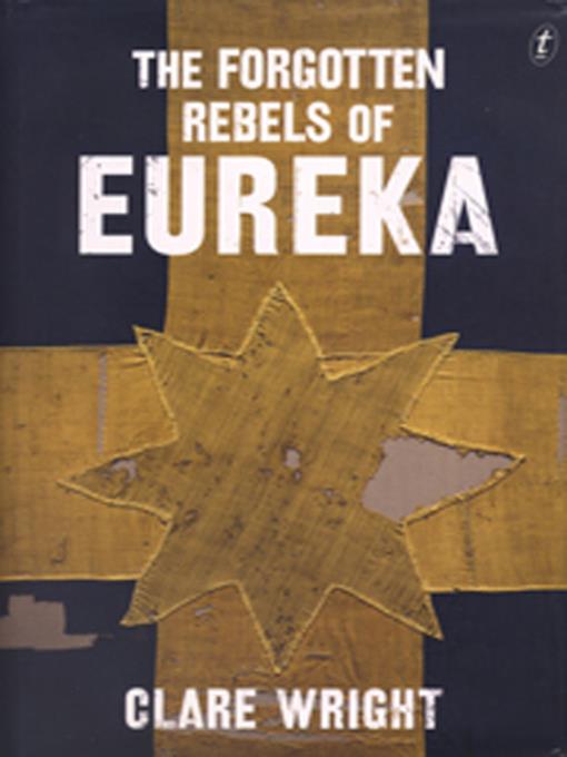 The Forgotton Rebels of Eureka