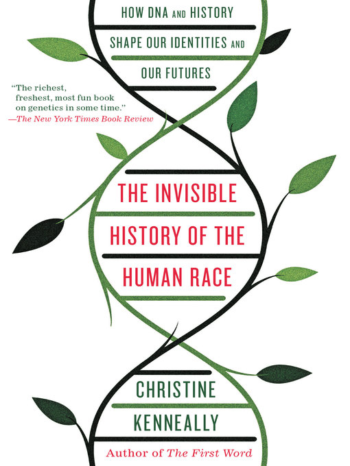 The Invisible History of the Human Race