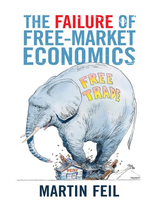 The Failure of Free-Market Economics