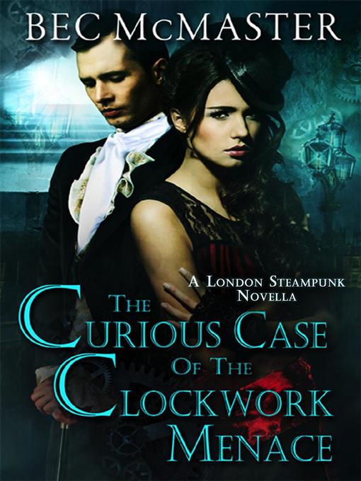 The Curious Case of the Clockwork Menace