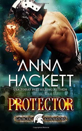 Protector (Galactic Gladiators) (Volume 4)