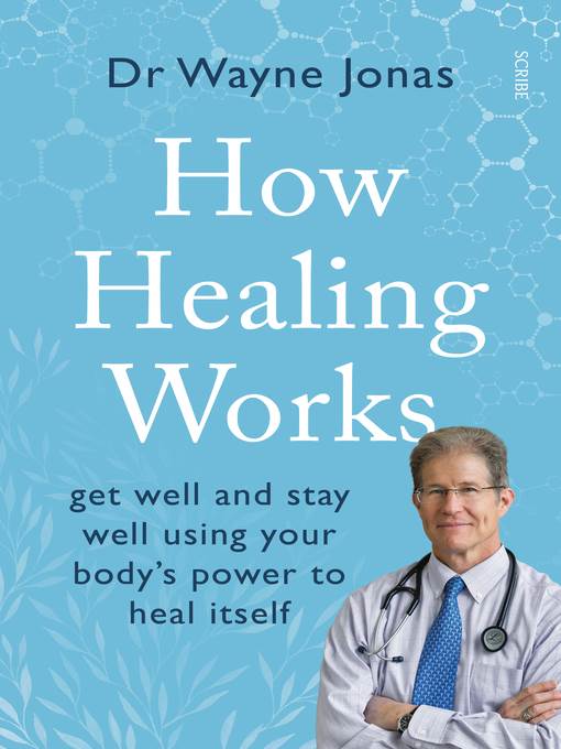 How Healing Works