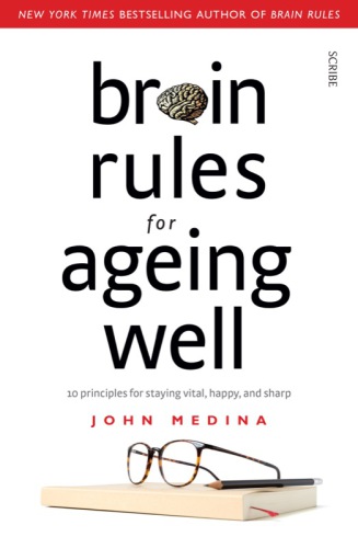 Brain Rules for Ageing Well