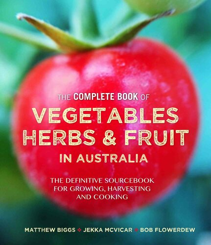 Complete Book of Vegetables, Herbs and Fruit in Australia