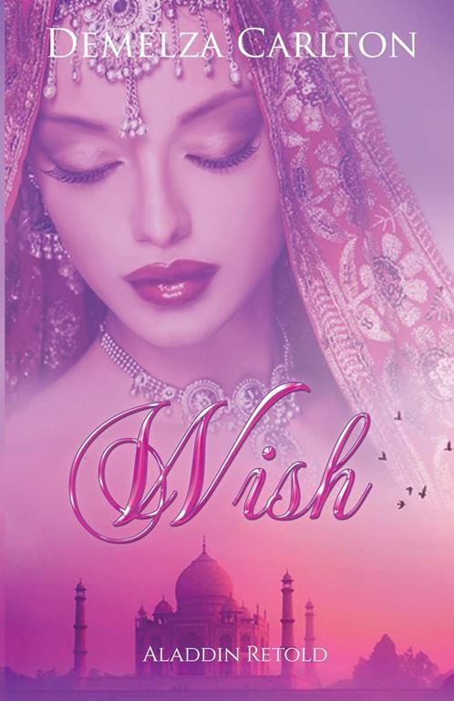 Wish: Aladdin Retold (11) (Romance a Medieval Fairytale)
