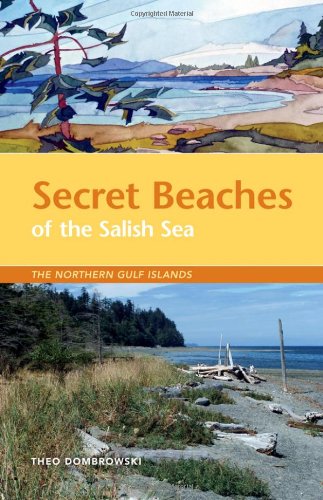 Secret Beaches Of The Salish Sea