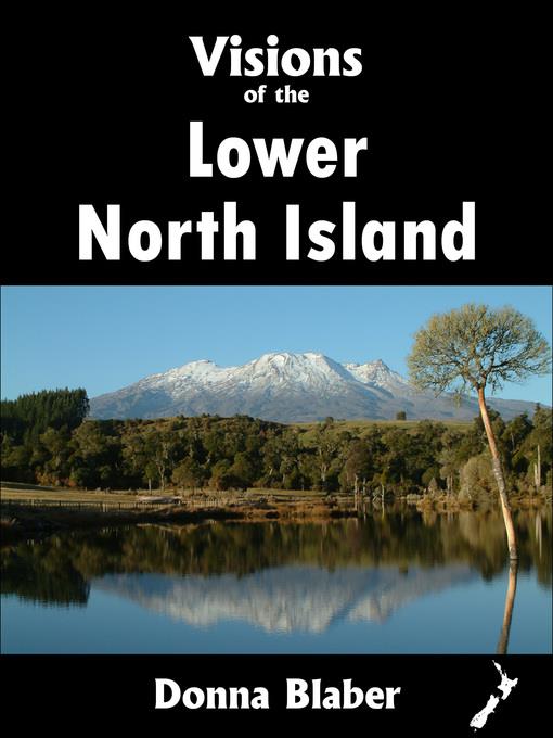 Visions of the Lower North Island (Visions of New Zealand series)