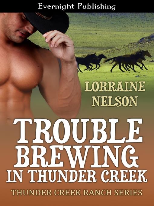 Trouble Brewing in Thunder Creek