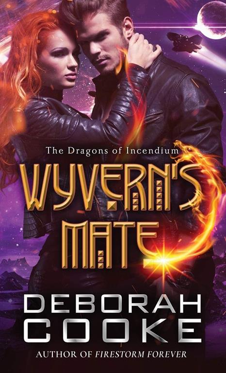 Wyvern's Mate (The Dragons of Incendium) (Volume 1)