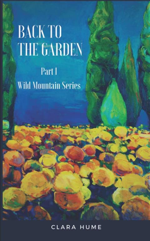 Back to the Garden (Wild Mountain Series)