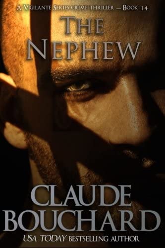 The Nephew (Vigilante Series) (Volume 14)