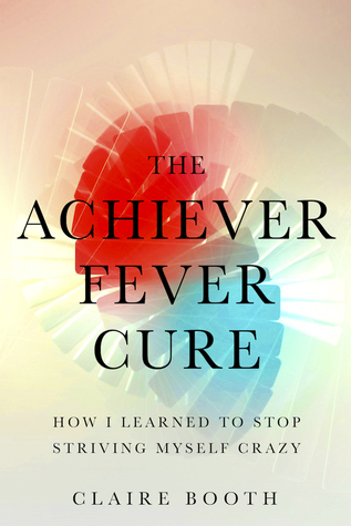 The Achiever Fever Cure