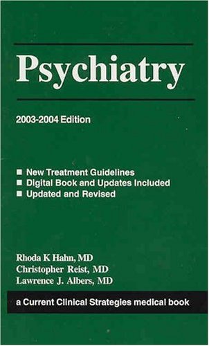 Psychiatry, 2003-2004 Edition (Current Clinical Strategies)