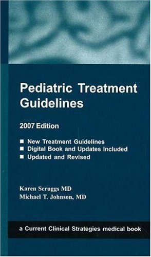 Pediatric Treatment Guidelines 2007