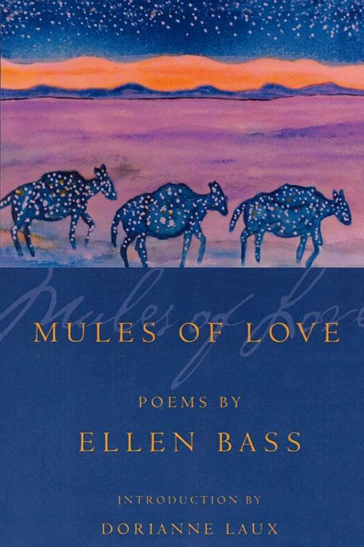 Mules of Love (American Poets Continuum)