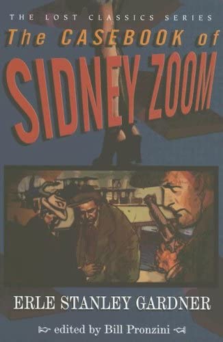 The Casebook of Sidney Zoom (Lost Classics Series)