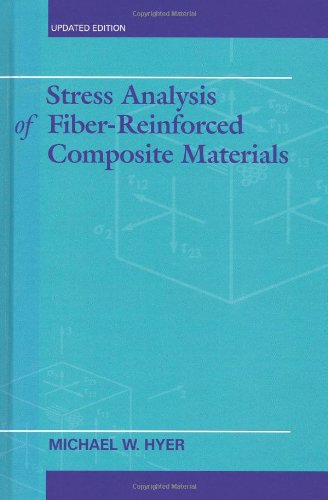 Stress Analysis of Fiber-Reinforced Composite Materials, REV. Ed.