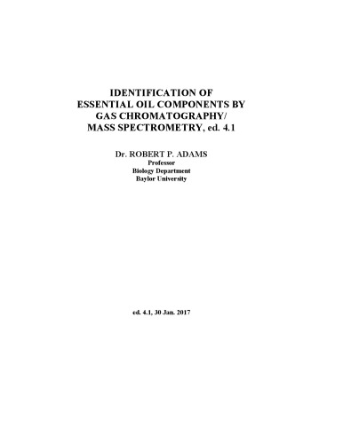 Identification Of Essential Oil Components By Gas Chromatography/Mass Spectorscopy