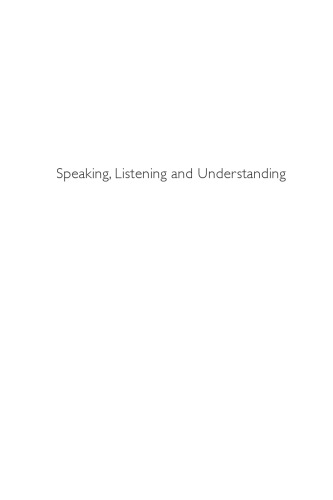 Speaking, Listening And Understanding