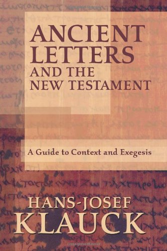 Ancient Letters and the New Testament