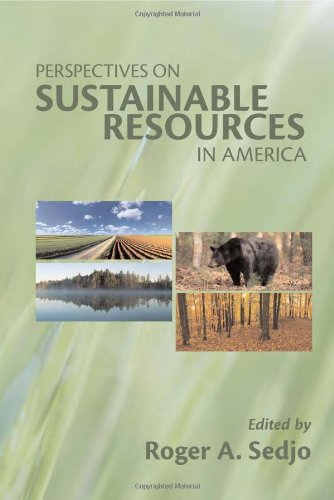 Perspectives On Sustainable Resources In America