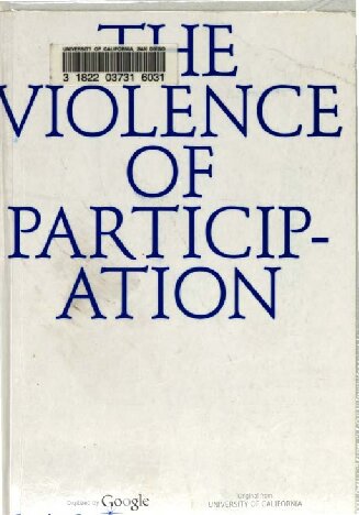 The Violence Of Participation