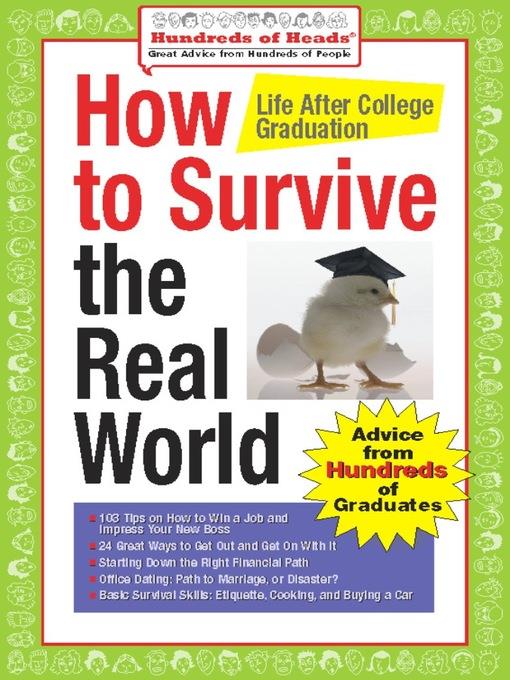 How to Survive the Real World