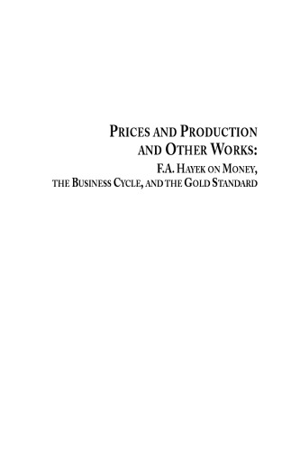 Prices and Production and Other Works