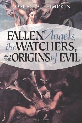 Fallen Angels, the Watchers, and the Origins of Evil