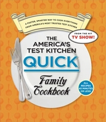 America's Test Kitchen Quick Family Cookbook