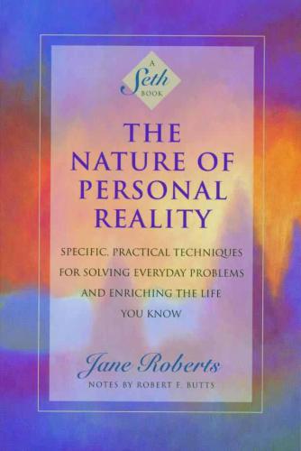 The Nature of Personal Reality