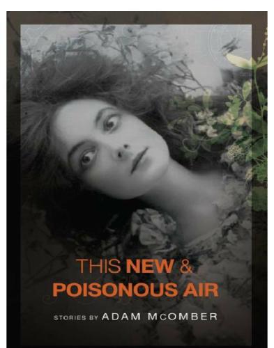 This New &amp; Poisonous Air