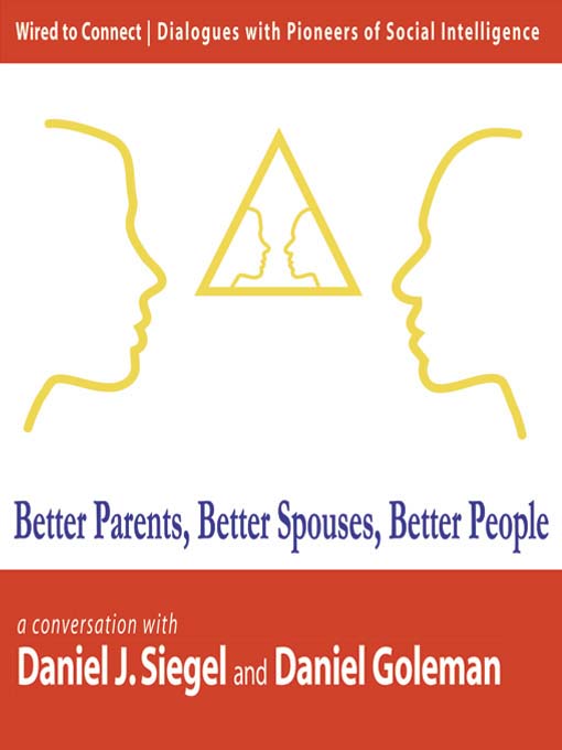 Better Parents, Better Spouses, Better People