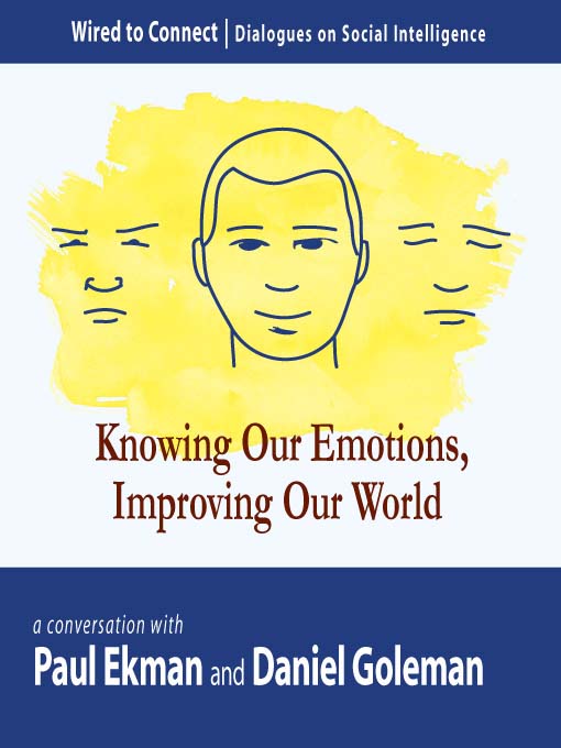 Knowing Our Emotions, Improving Our World