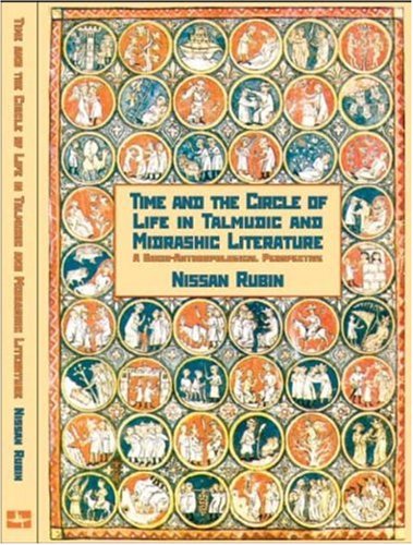 Time and the Life Cycle in Talmud and Midrash. Socio-Anthropological Perspectives