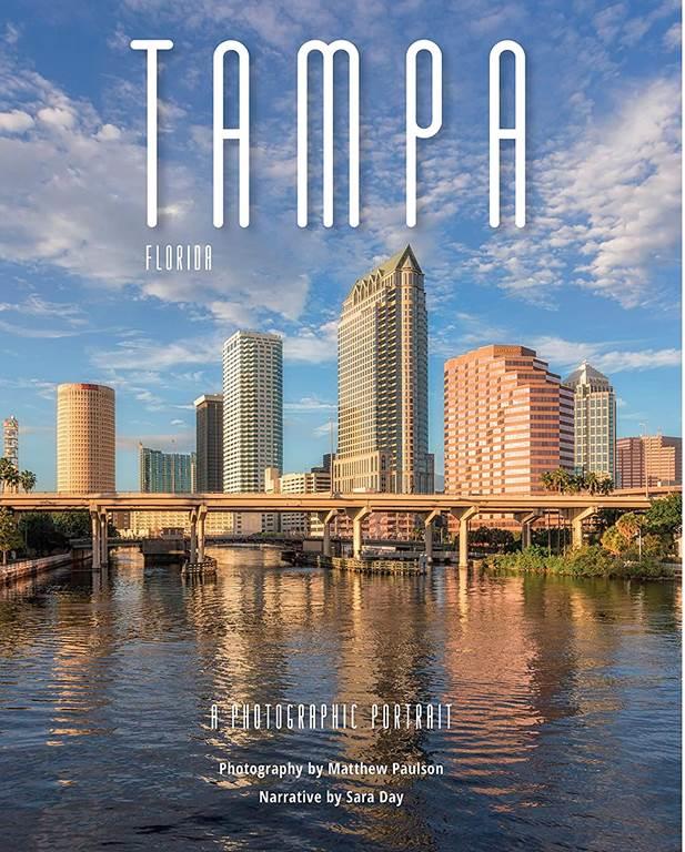 Tampa, Florida: A Photographic Portrait