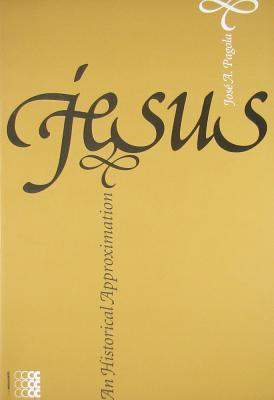 Jesus: An Historical Approximation (Kyrios)