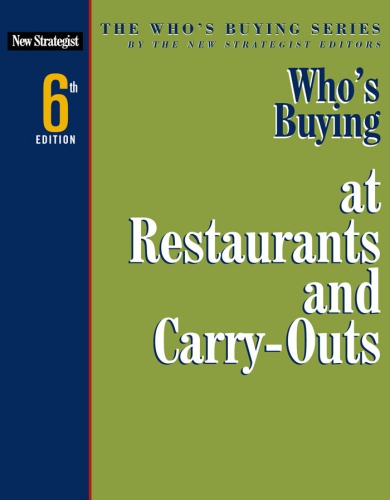 Who's Buying at Restaurants and Carry-outs