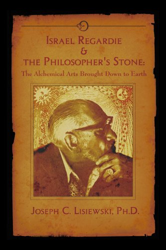 Israel Regardie &amp; The Philosophers Stone