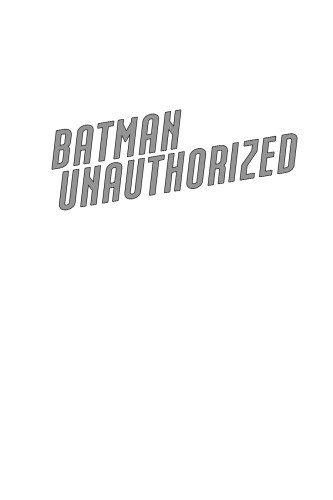 Batman Unauthorized