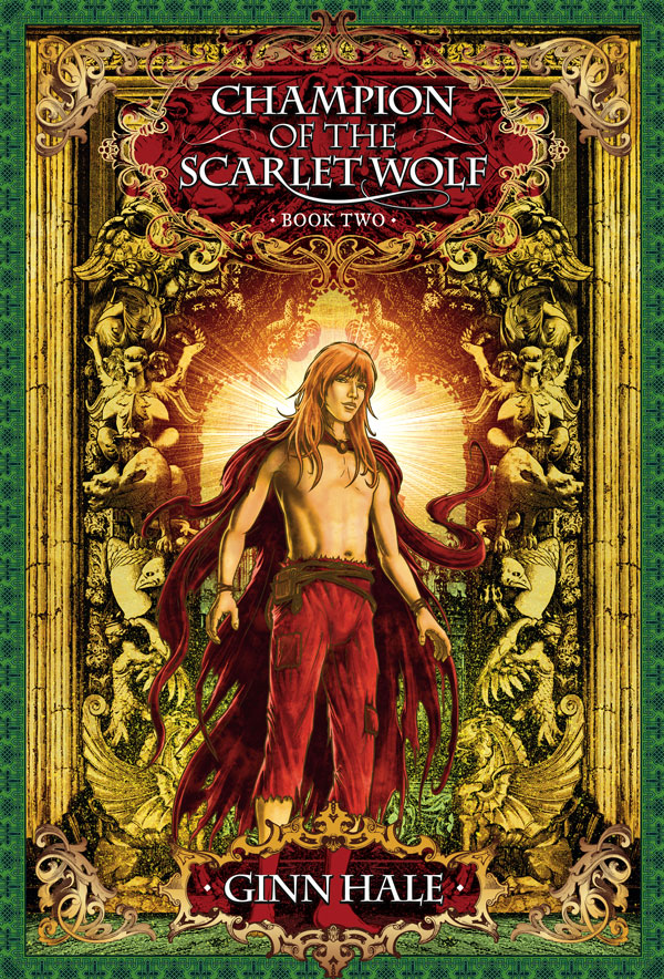 Champion of the Scarlet Wolf, Book One