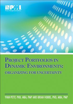 Project Portfolios in Dynamic Environments